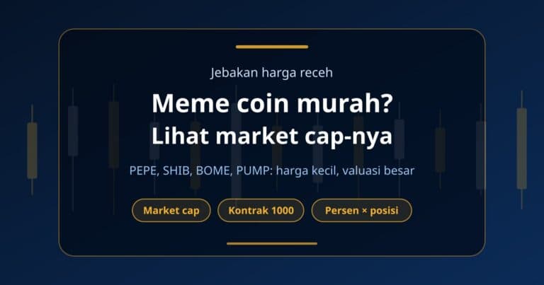 Sampul artikel meme coin murah dengan PEPE, SHIB, BOME, dan PUMP serta pesan bahwa market cap lebih penting dari harga satuan