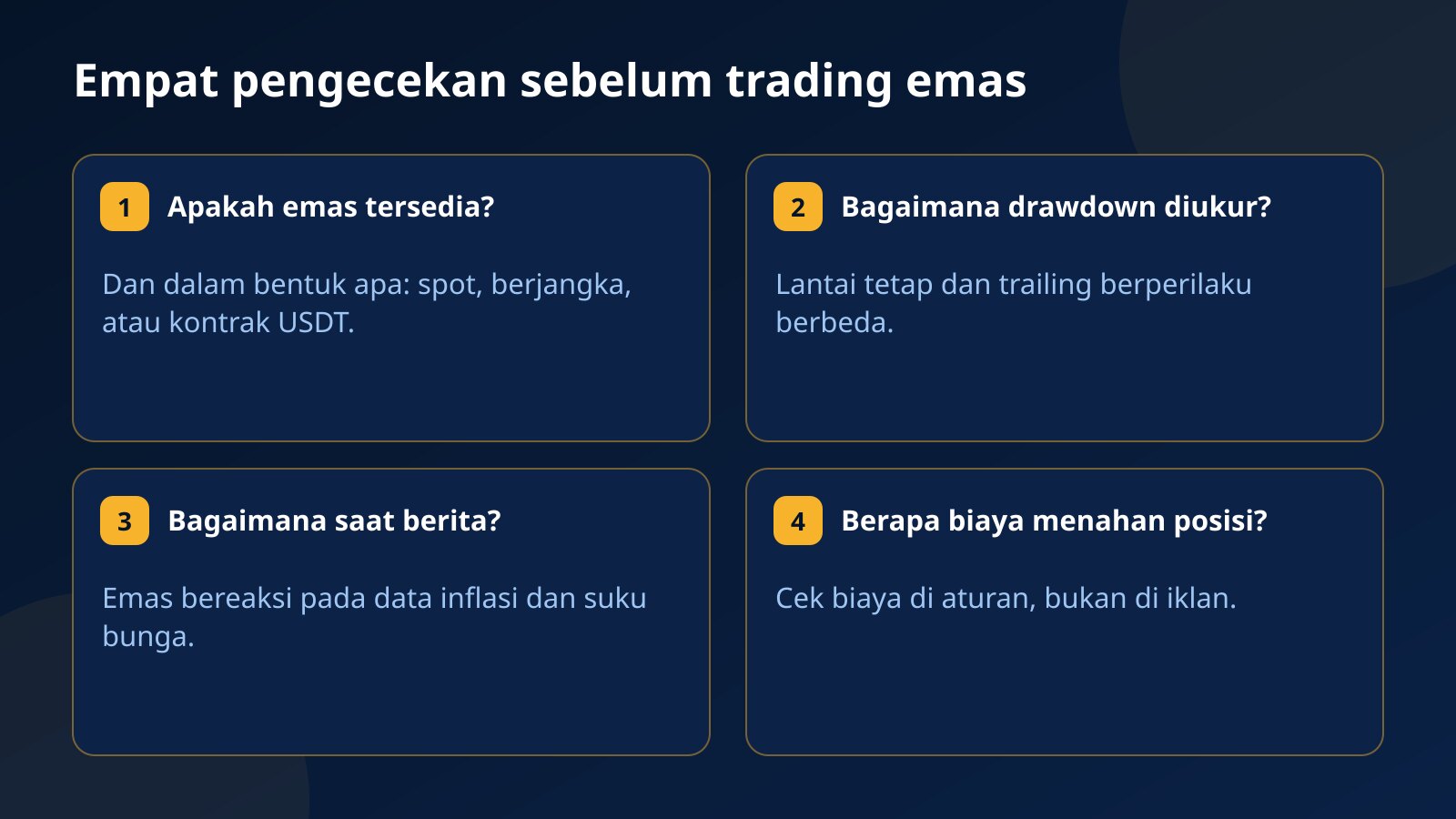 Empat pengecekan sebelum trading emas di akun funded: apakah emas tersedia dan dalam bentuk apa, cara drawdown diukur, aturan berita, dan biaya menahan posisi