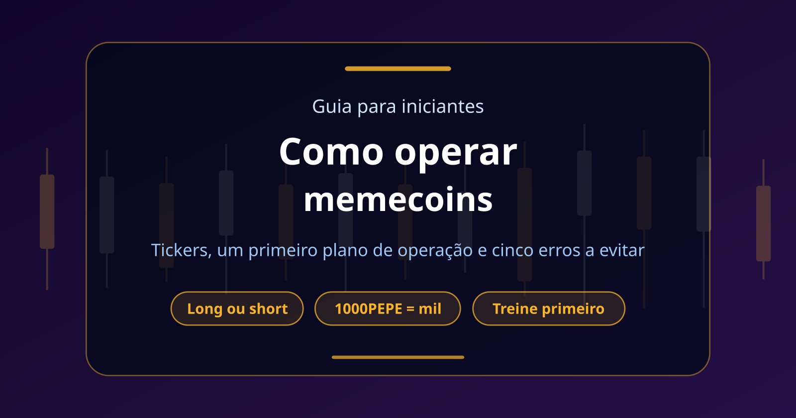 Como operar memecoins: guia para iniciantes com um primeiro plano de operação