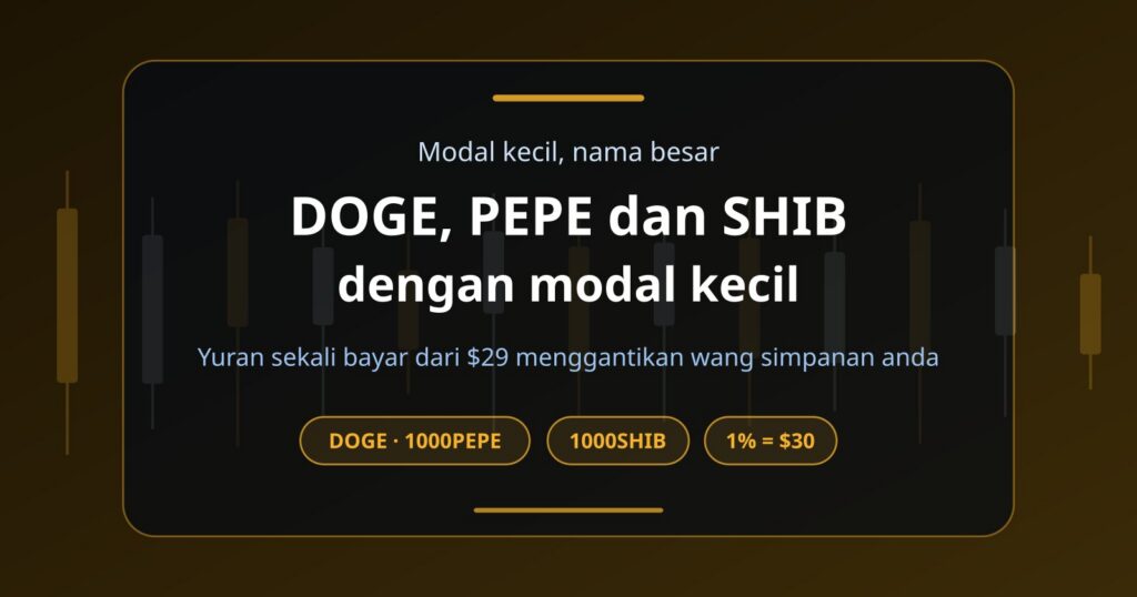 Trading Dogecoin Modal Kecil: DOGE, PEPE dan SHIB dengan Yuran dari $29