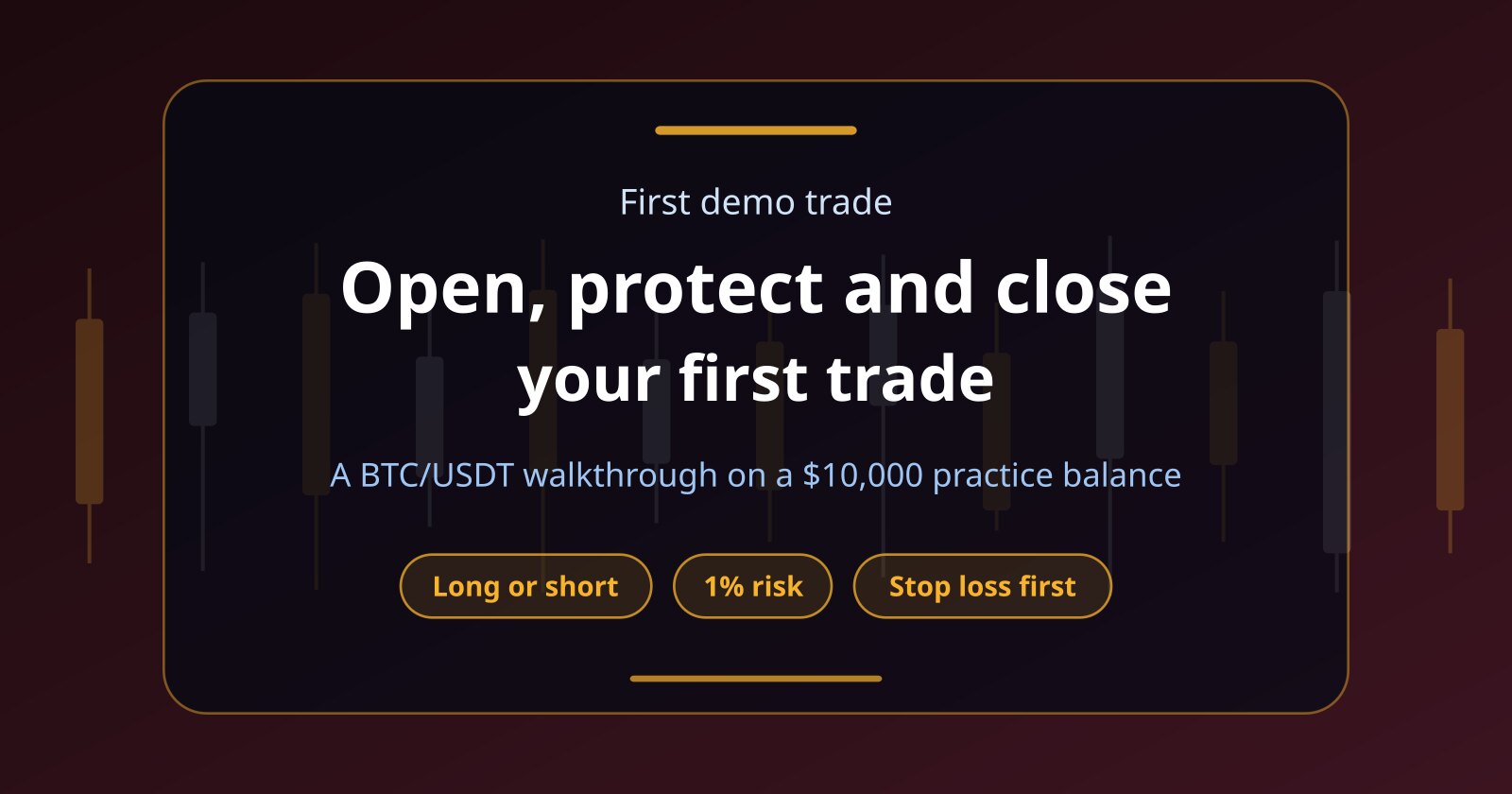 How to Trade on a Demo Account: Your First Crypto Trade, Step by Step