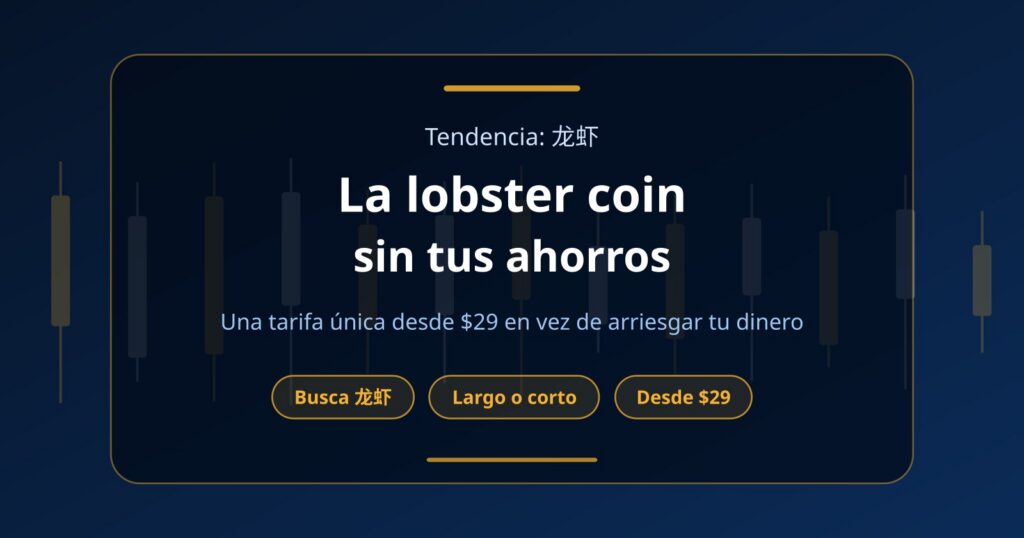 Lobster coin (龙虾): cómo operarla sin arriesgar tus ahorros