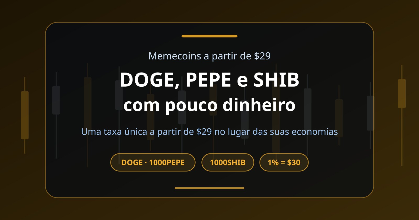 DOGE, PEPE e SHIB: como operar Dogecoin com pouco dinheiro