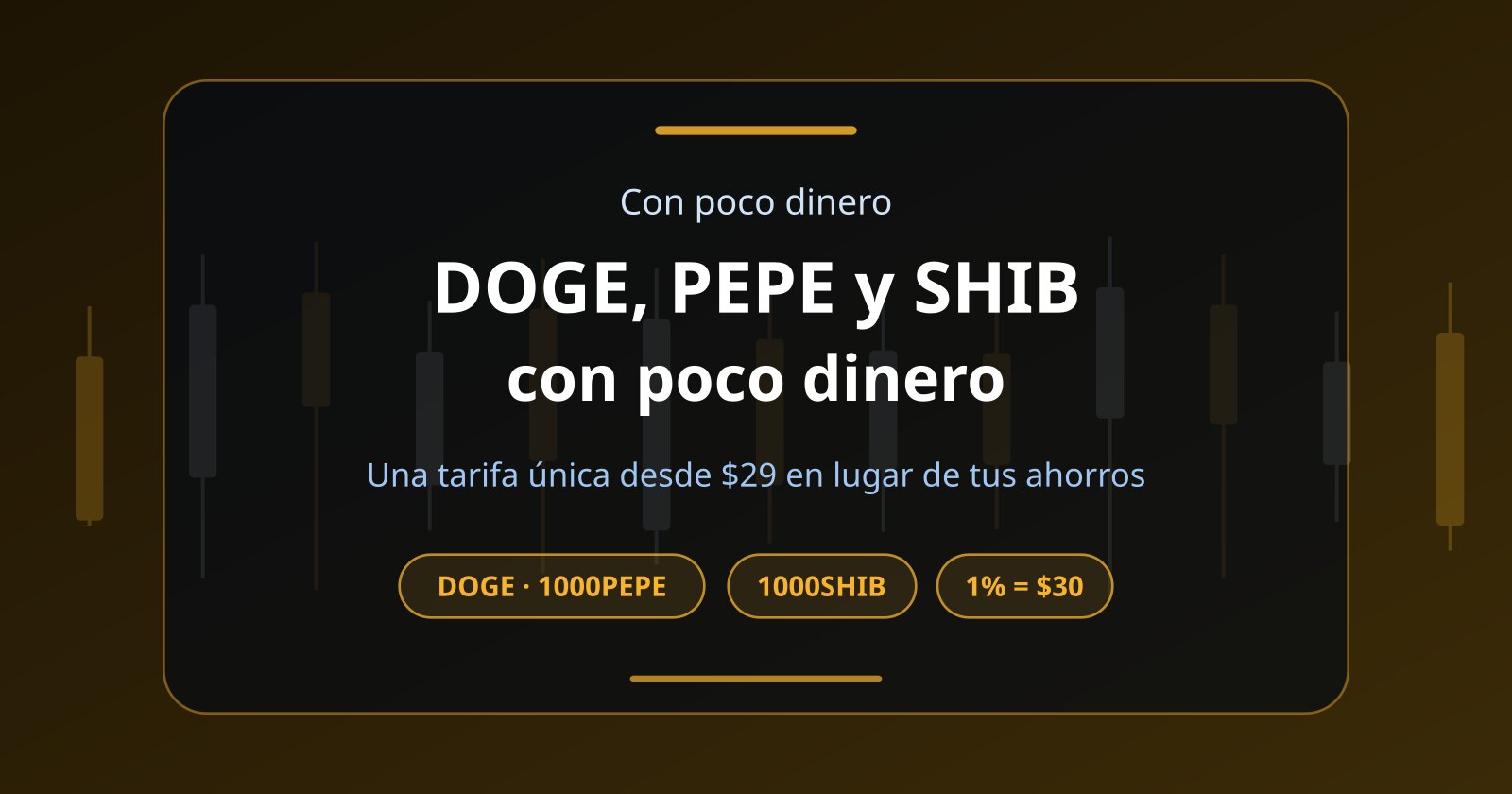 DOGE, PEPE y SHIB: cómo operar Dogecoin con poco dinero