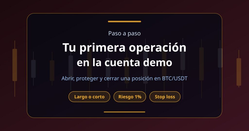 Cómo operar en una cuenta demo: tu primera operación cripto paso a paso