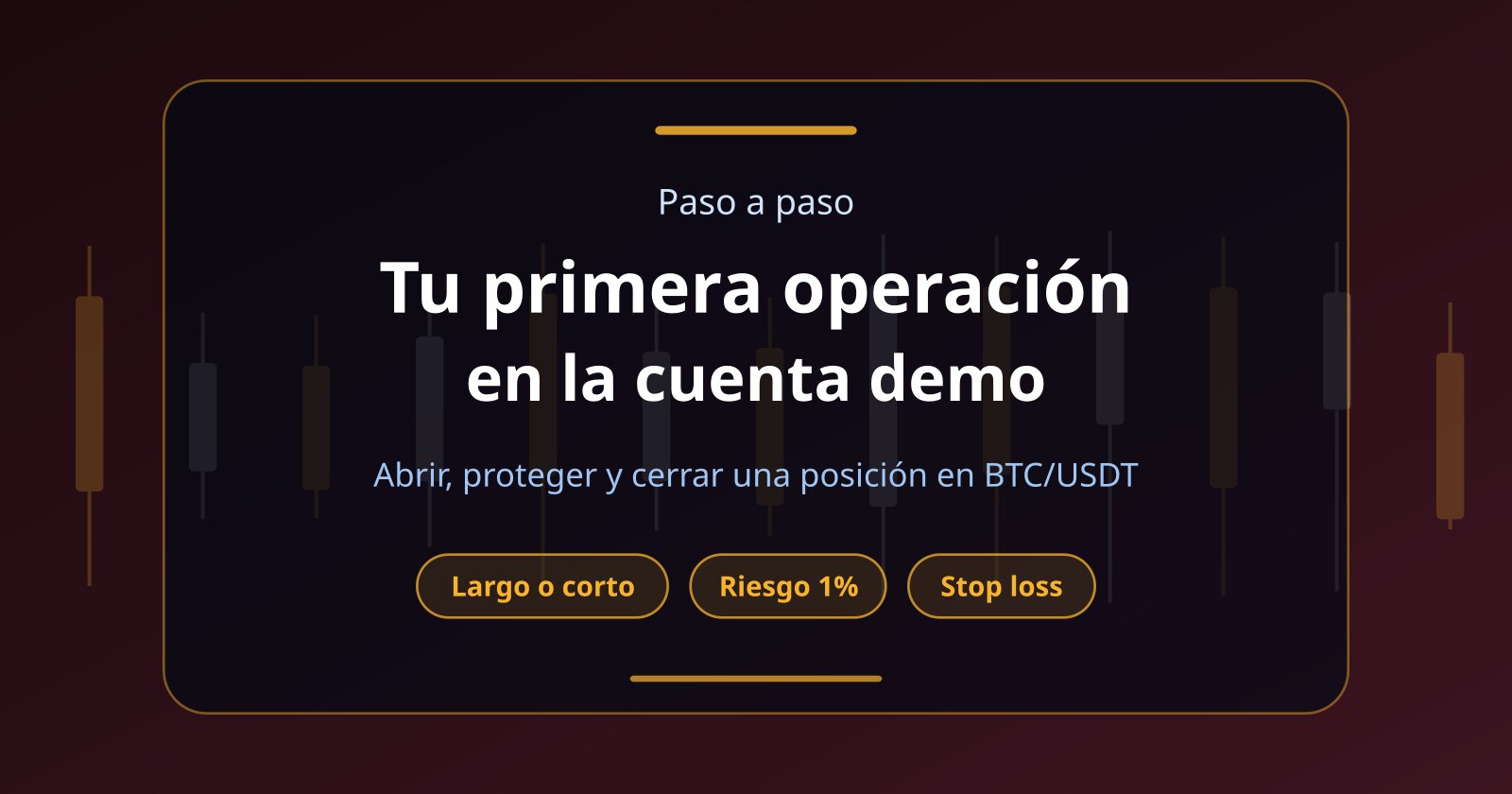 Cómo operar en una cuenta demo: tu primera operación cripto paso a paso