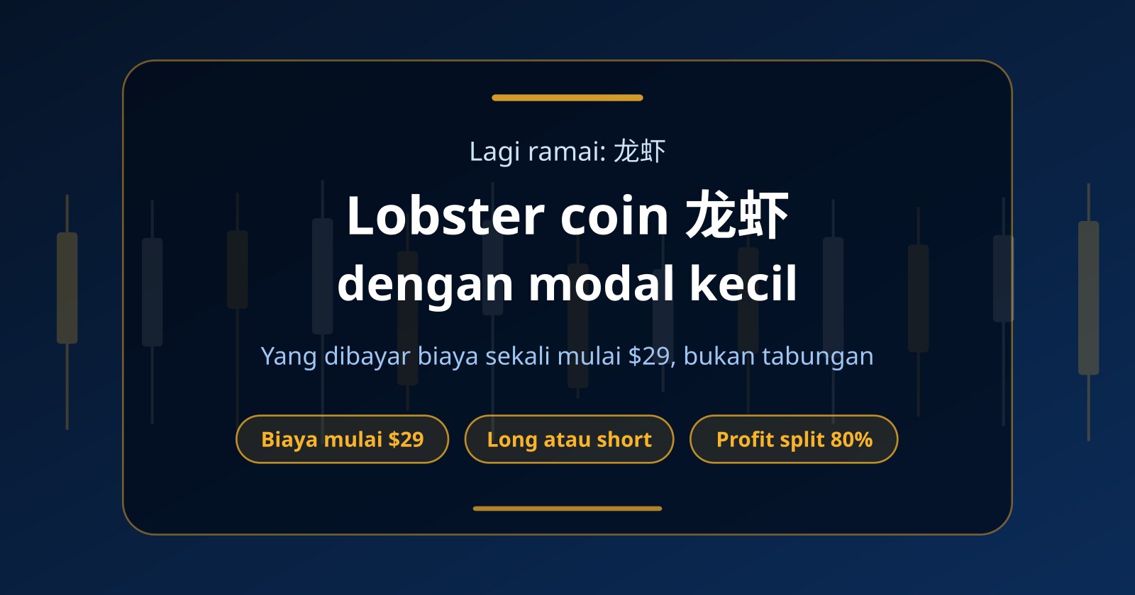 Lobster Coin 龙虾 Lagi Ramai: Cara Ikut Trading dengan Modal Kecil