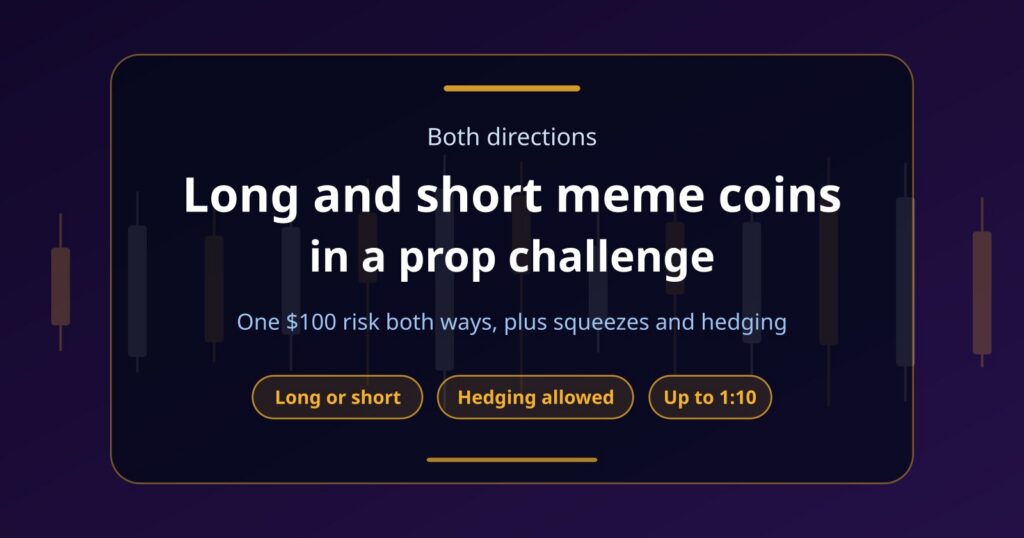 Long and Short Meme Coins in a Prop Challenge: How Both Directions Work