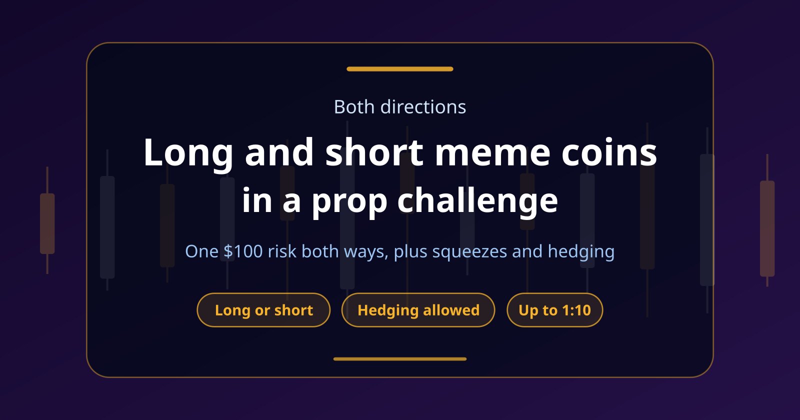Long and Short Meme Coins in a Prop Challenge: How Both Directions Work