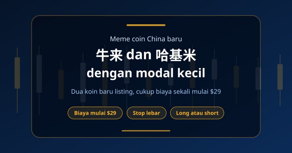 Meme Coin China Baru 牛来 dan 哈基米: Cara Trading dengan Modal Kecil