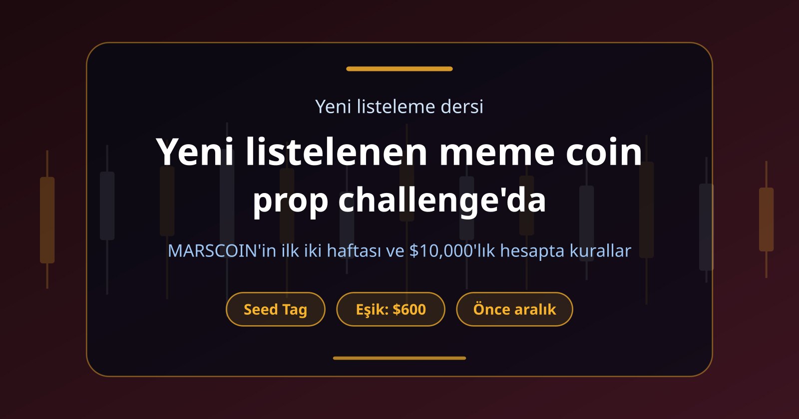 Yeni Listelenen Meme Coin: Prop Challenge’da MARSCOIN’in İlk İki Haftası