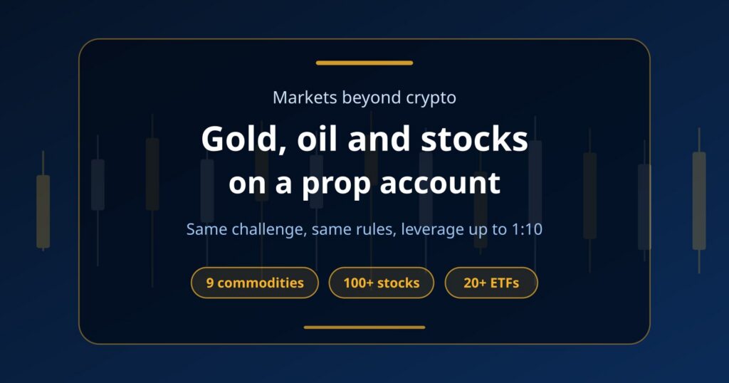 Prop Firm for Stocks and Commodities: Gold, Oil and US Stocks on One Account