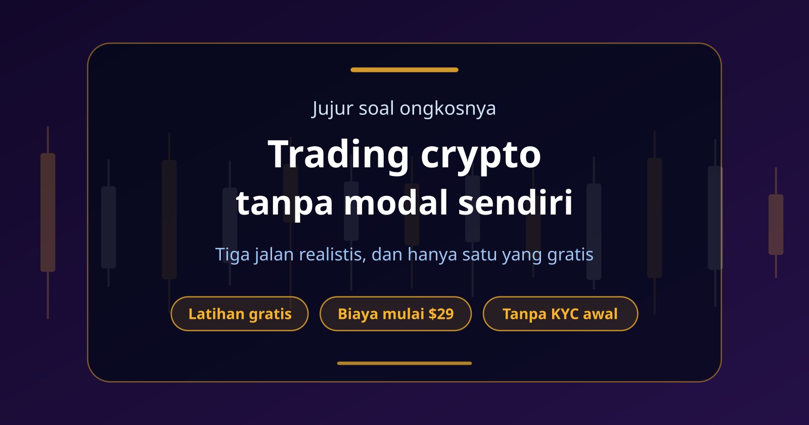 Trading Crypto Tanpa Modal: 3 Jalan Realistis dan Ongkos Aslinya