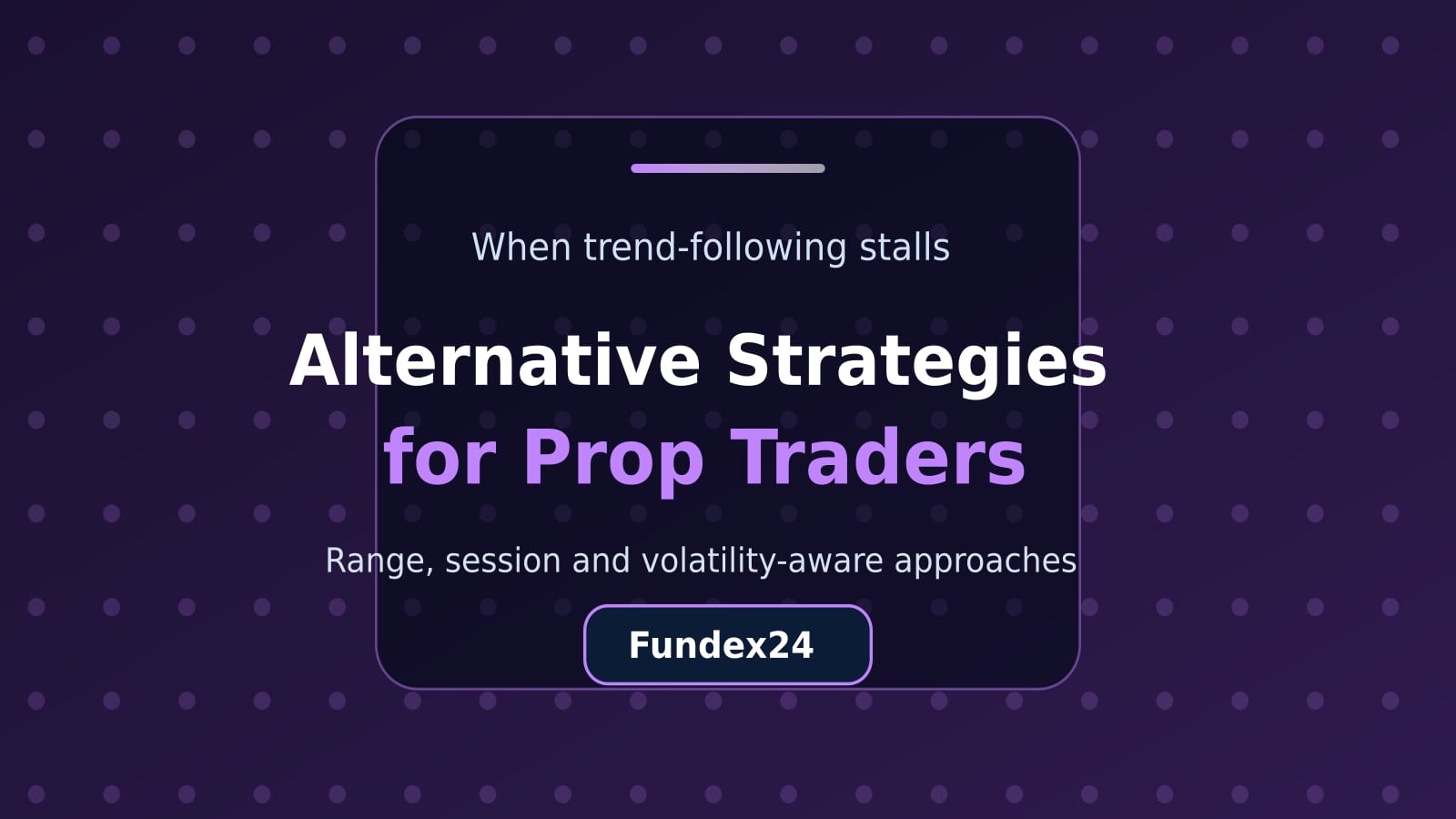 Alternative Crypto Prop Trading Strategies for Non-Trending Markets