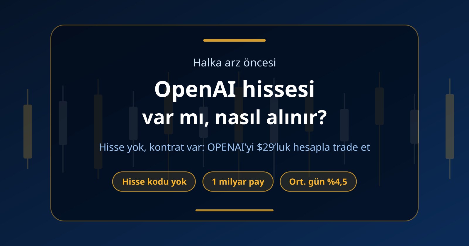 OpenAI Hissesi Var mı, Nasıl Alınır? Halka Arz Öncesi OPENAI Kontratı