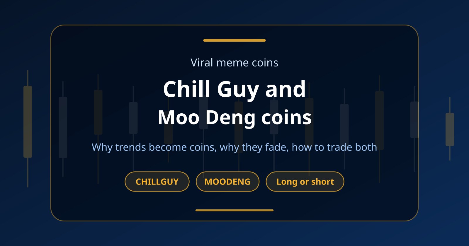 Chill Guy Coin (CHILLGUY) and Moo Deng (MOODENG): Trade the Hype, No Capital