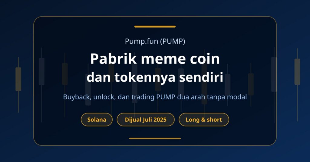 Pump Fun Adalah Apa? Token PUMP (PUMP) dan Cara Trading-nya Tanpa Modal