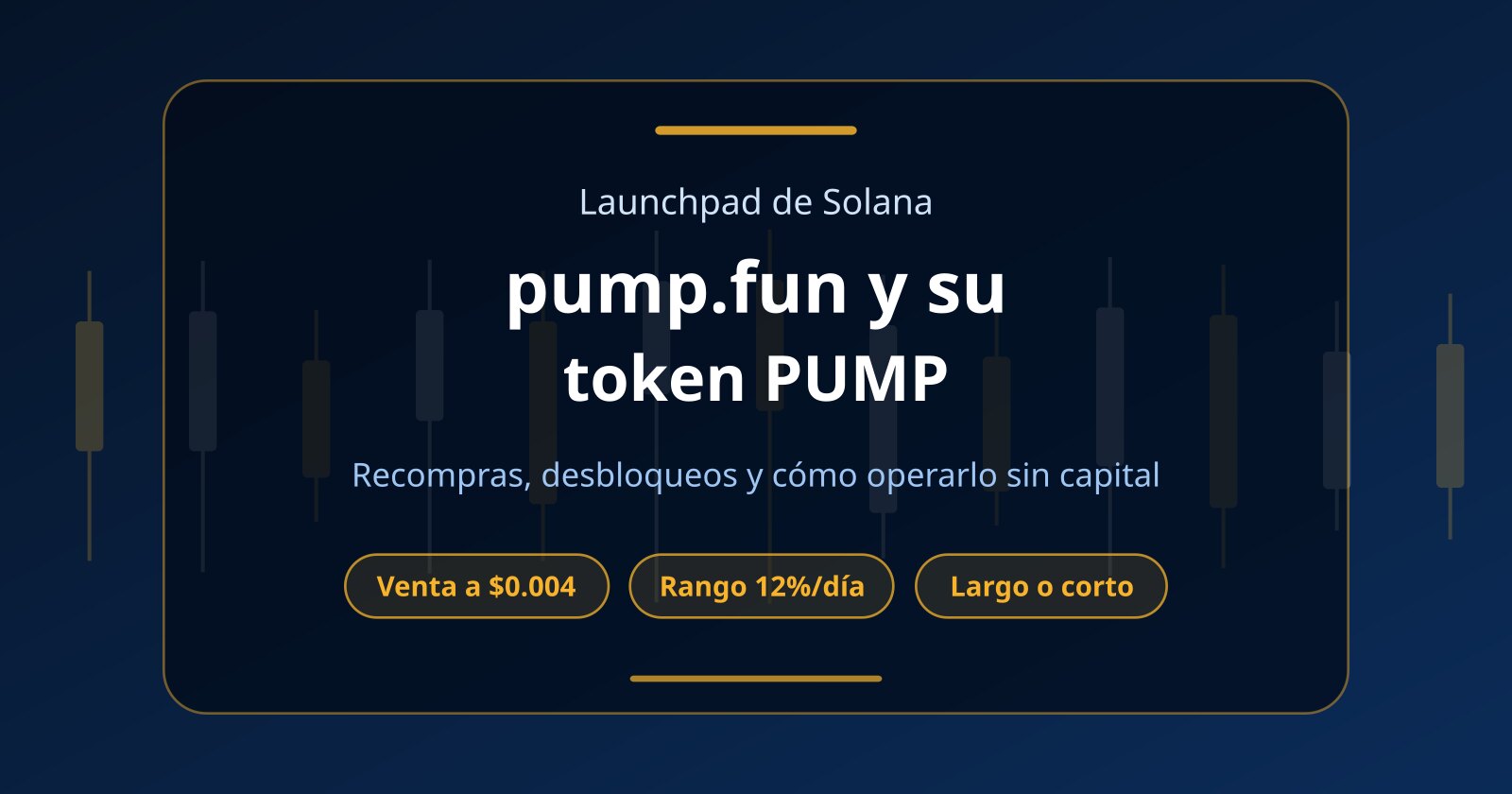 Qué es pump.fun y su token PUMP: cómo operarlo sin capital, en largo o corto